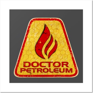 DOCTOR PETROLEUM Posters and Art